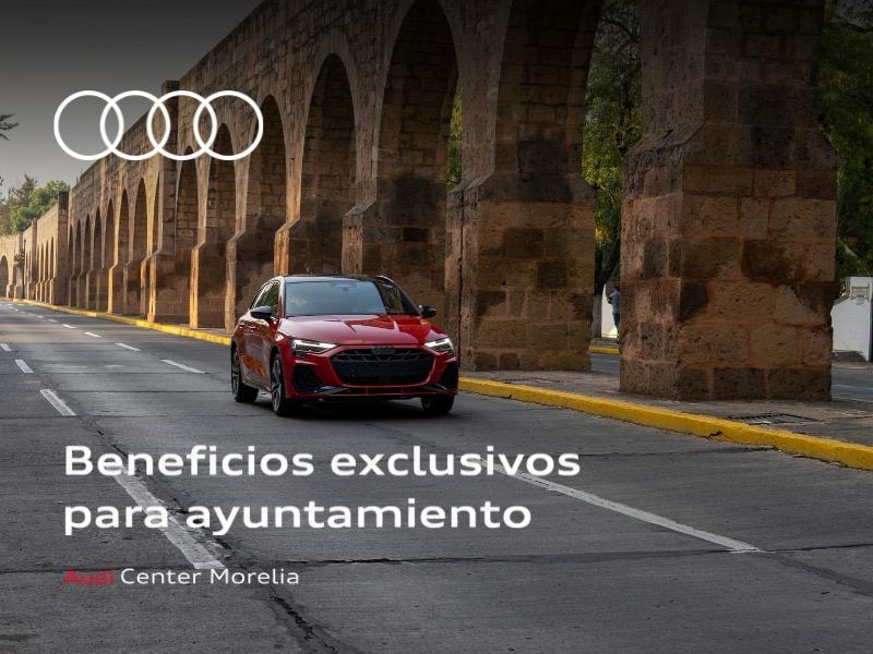 Audi Center Morelia - Beneficios Exclusivos para Colaboradores del Ayuntamiento de Morelia